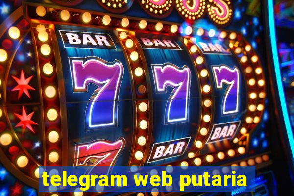 telegram web putaria